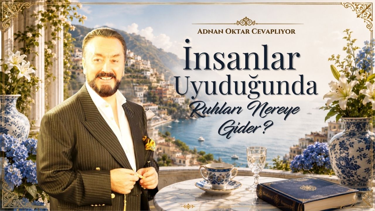 İnsanlar Uyuduğunda Ruhları Nereye Gider?