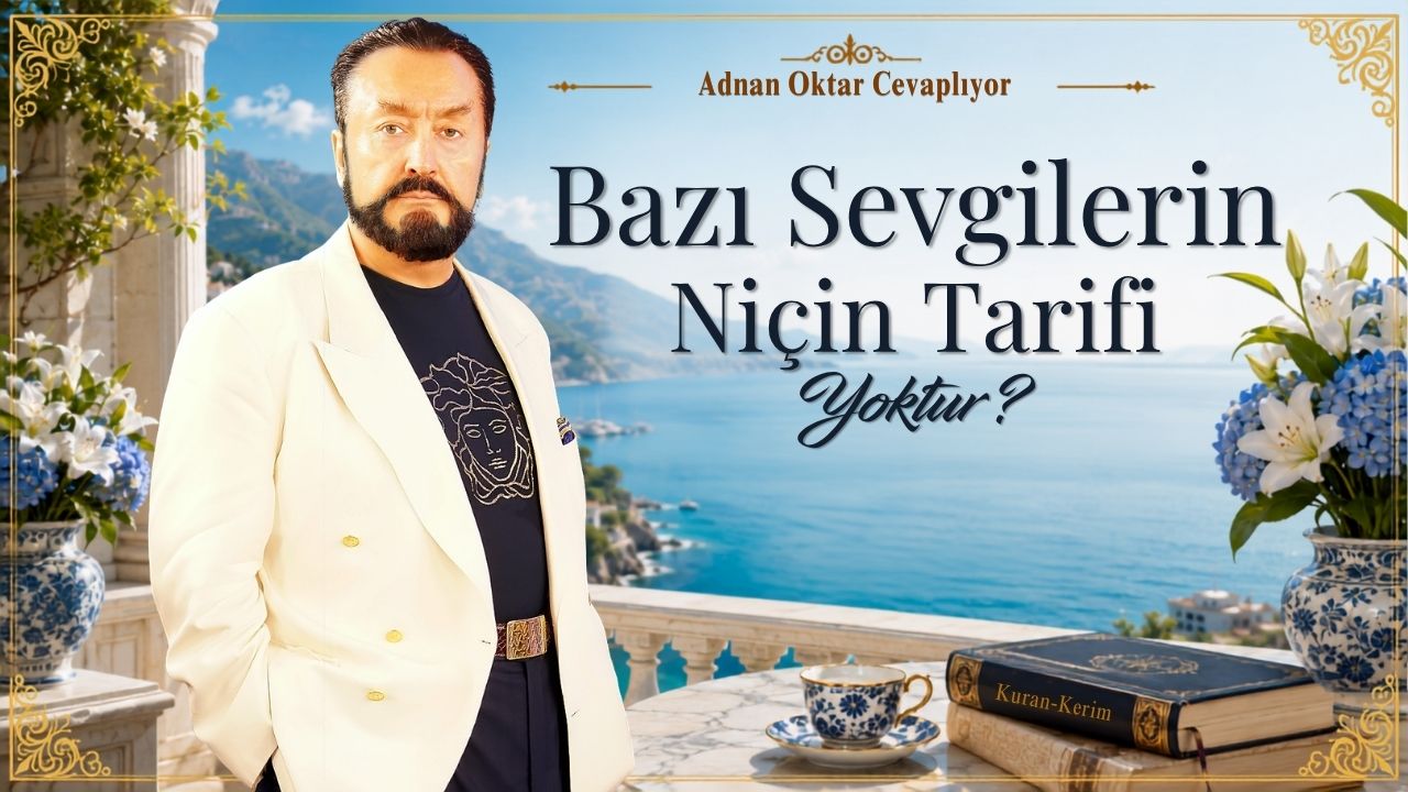 Bazı Sevgilerin Niçin Tarifi Yoktur?
