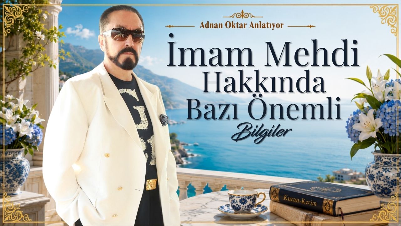 İmam Mehdi Hakkında Bazı Önemli Bilgiler